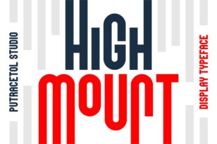 High Mount: A Versatile Display Font for Editorial Design