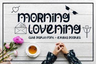 Morning Lovening Font for Editorial Design