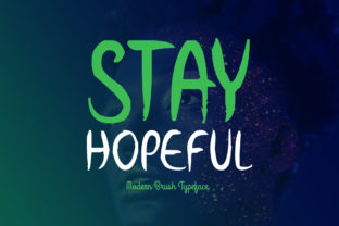 Stay Hopeful Font Review for Real Projects